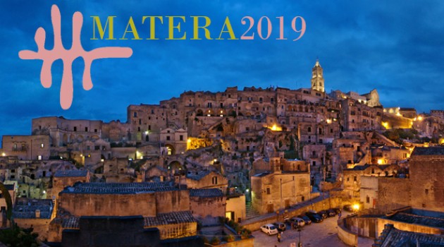 La Capitale europea della Cultura 2019 è Matera La Capitale europea della Cultura 2019 è Matera