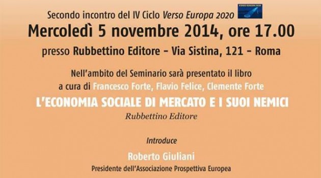L’Economia Sociale di Mercato e il processo d’integrazione europea L’Economia Sociale di Mercato e il processo d’integrazione europea