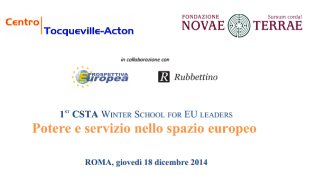 Winter School 2014 “Potere e servizio nello spazio europeo” – Roma, 18 dicembre – Call for papers Winter School 2014 “Potere e servizio nello spazio europeo” – Roma, 18 dicembre – Call for papers