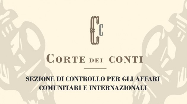Corte dei Conti: I rapporti finanziari con l’Ue e l’utilizzazione dei fondi comunitari Corte dei Conti: I rapporti finanziari con l’Ue e l’utilizzazione dei fondi comunitari