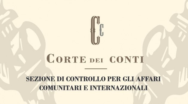 Corte dei Conti: I rapporti finanziari con l’Ue e l’utilizzazione dei fondi comunitari