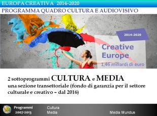 Creative Europe, il nuovo programma europeo per la Cultura