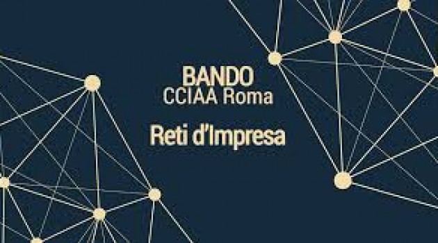 Camera di Commercio di Roma: il Bando Reti d’Impresa