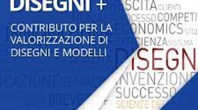 Valorizzazione di modelli: il bando Disegni+2021 Valorizzazione di modelli: il bando Disegni+2021