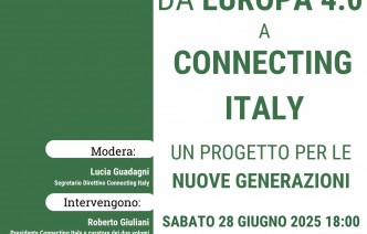 Da Europa 4.0 a Connecting Italy: Un progetto per le Nuove Generazioni Da Europa 4.0 a Connecting Italy: Un progetto per le Nuove Generazioni